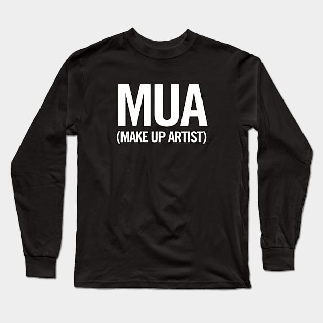 MUA Long Sleeve T-Shirt by sergiovarela